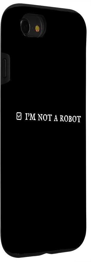I'm Not a Robot. Prove Human by Captcha Funny Robotics AI Case for iPhone SE (2020) / 7/8