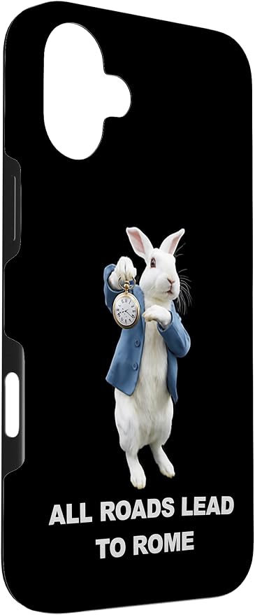 Funny AI Rabbit Meme Tshirt - All Roads Lead to Rome Humor Case for iPhone 16 Plus
