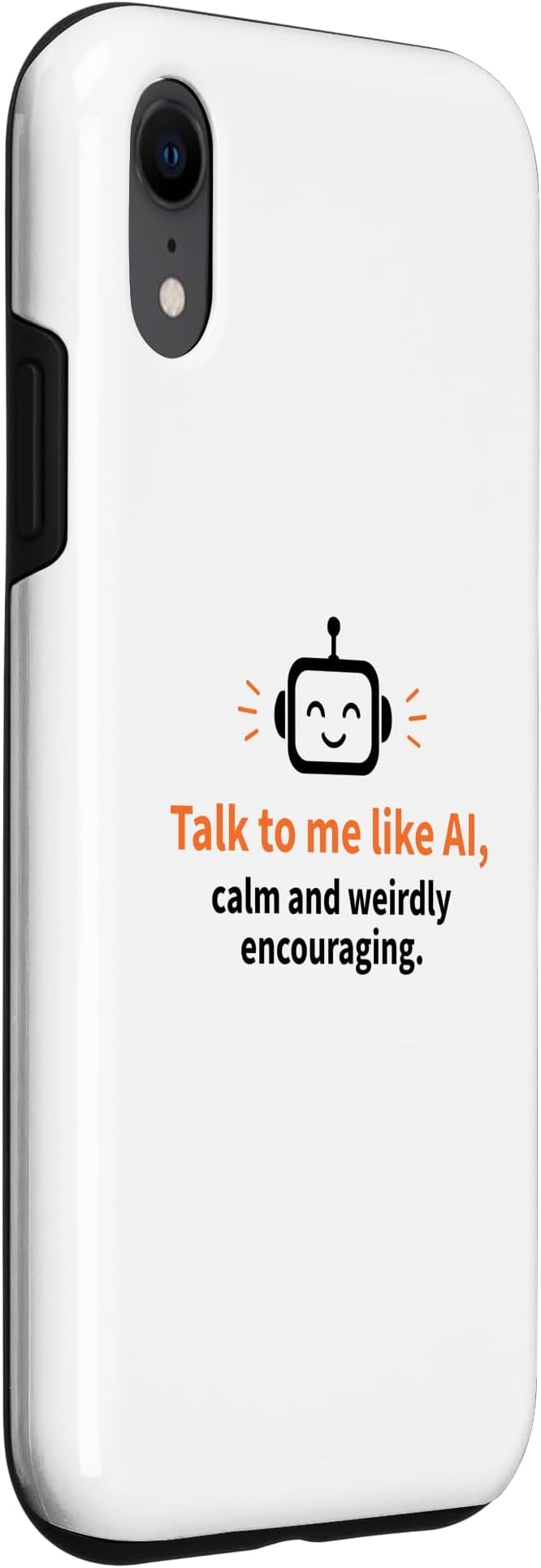 AI Robot Calm Encouraging Tech Support Case for iPhone XR