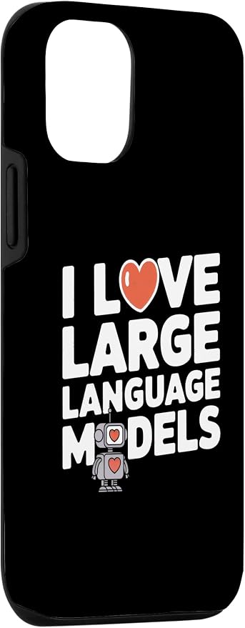 iPhone 12/12 Pro Funny Robot AI Lover I love large language models LLMs Case