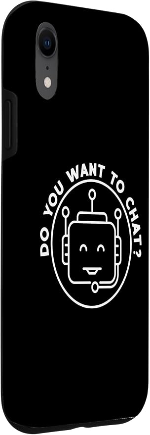 Chatbot - Do You Want To Chat? AI and ML Geek Case for iPhone XR