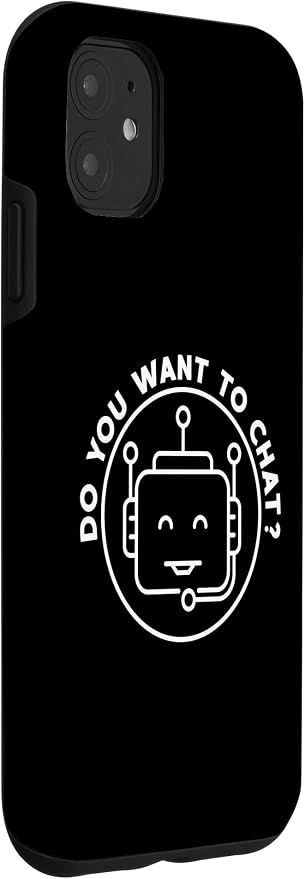 Chatbot - Do You Want To Chat? AI and ML Geek Case for iPhone 11