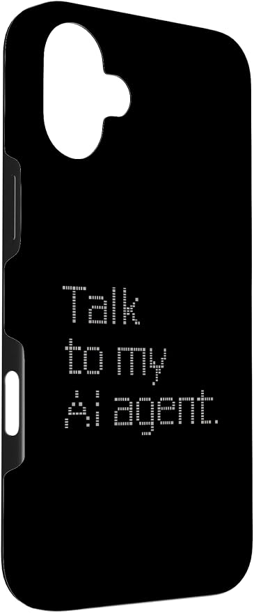 Talk to My AI Agent - Minimalist Tech Design Case for iPhone 16 Plus