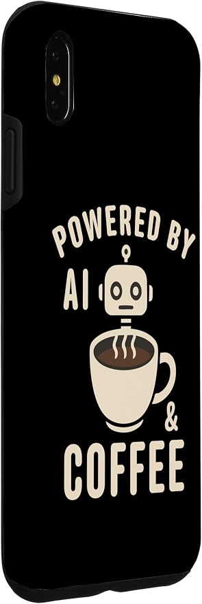 Powered by AI and Coffee Robot Case for iPhone XS Max