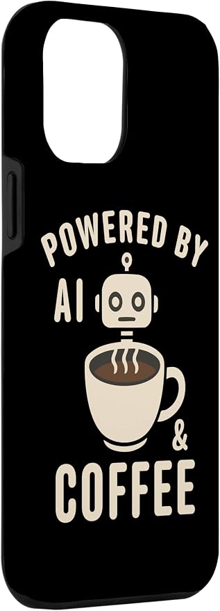 Powered by AI and Coffee Robot Case for iPhone 12 Pro Max