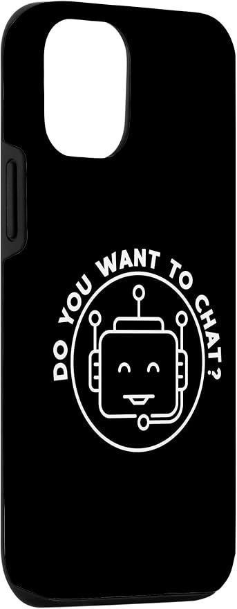 Chatbot - Do You Want To Chat? AI and ML Geek Case for iPhone 12/12 Pro