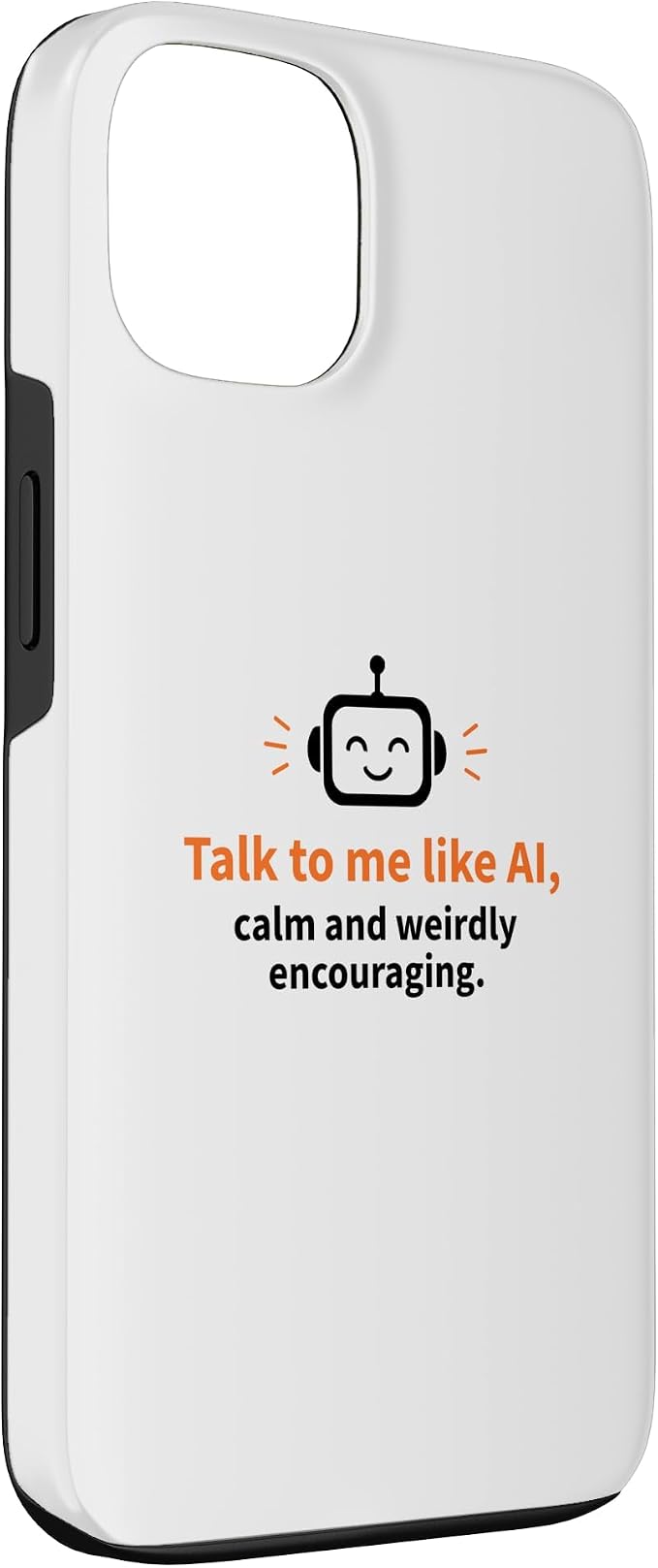 AI Robot Calm Encouraging Tech Support Case for iPhone 13