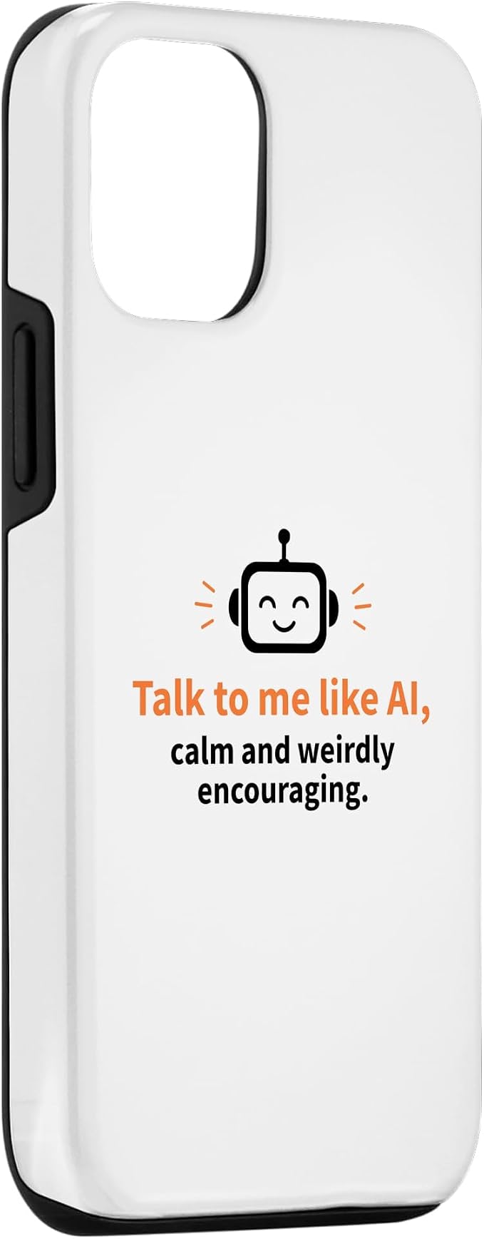 AI Robot Calm Encouraging Tech Support Case for iPhone 12/12 Pro