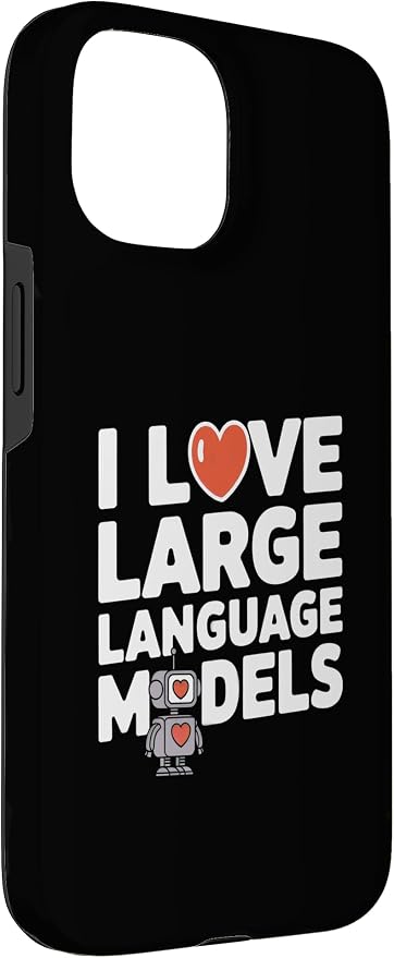 iPhone 15 Funny Robot AI Lover I love large language models LLMs Case
