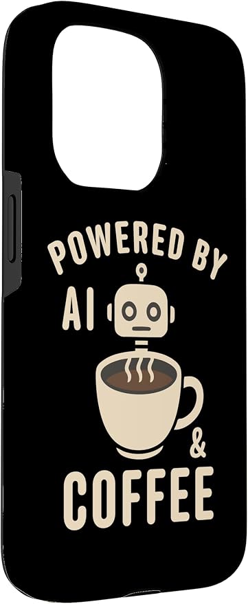 Powered by AI and Coffee Robot Case for iPhone 15 Pro
