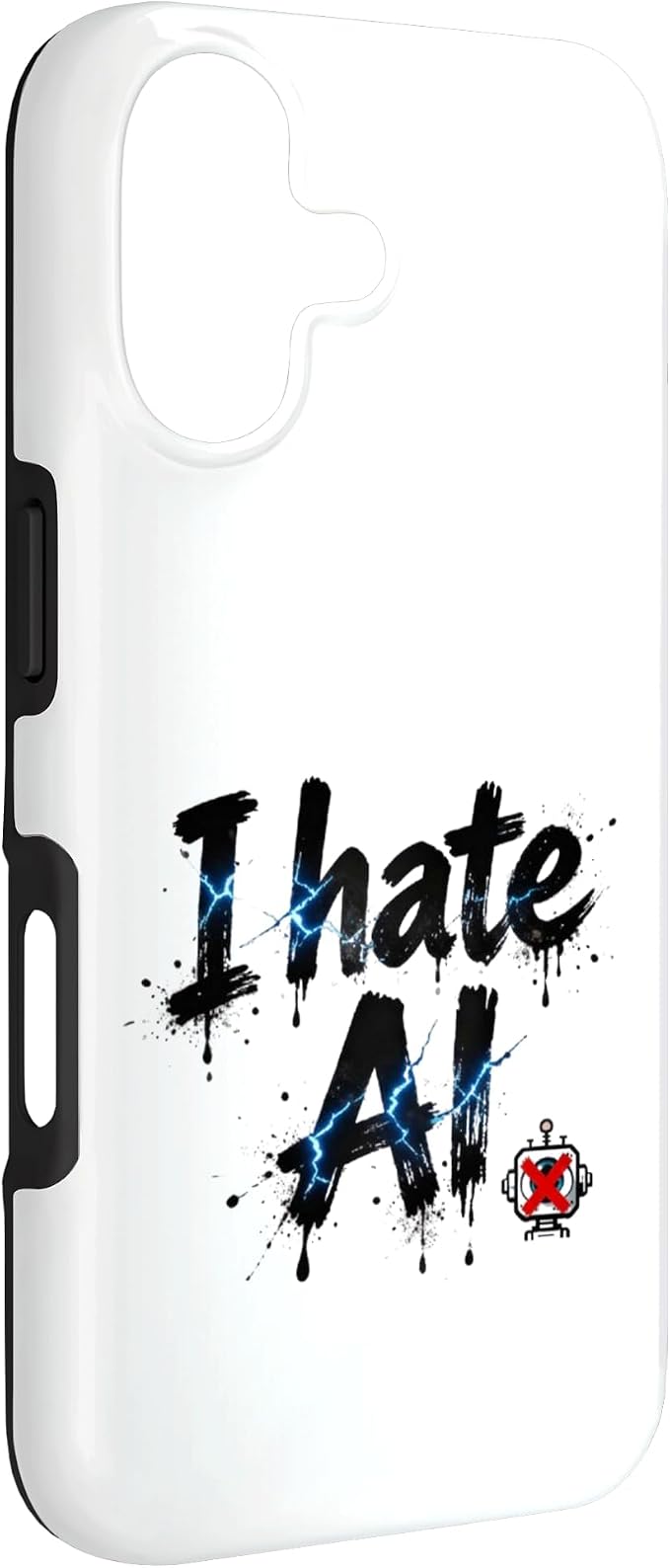 I Hate Ai Case for iPhone 17