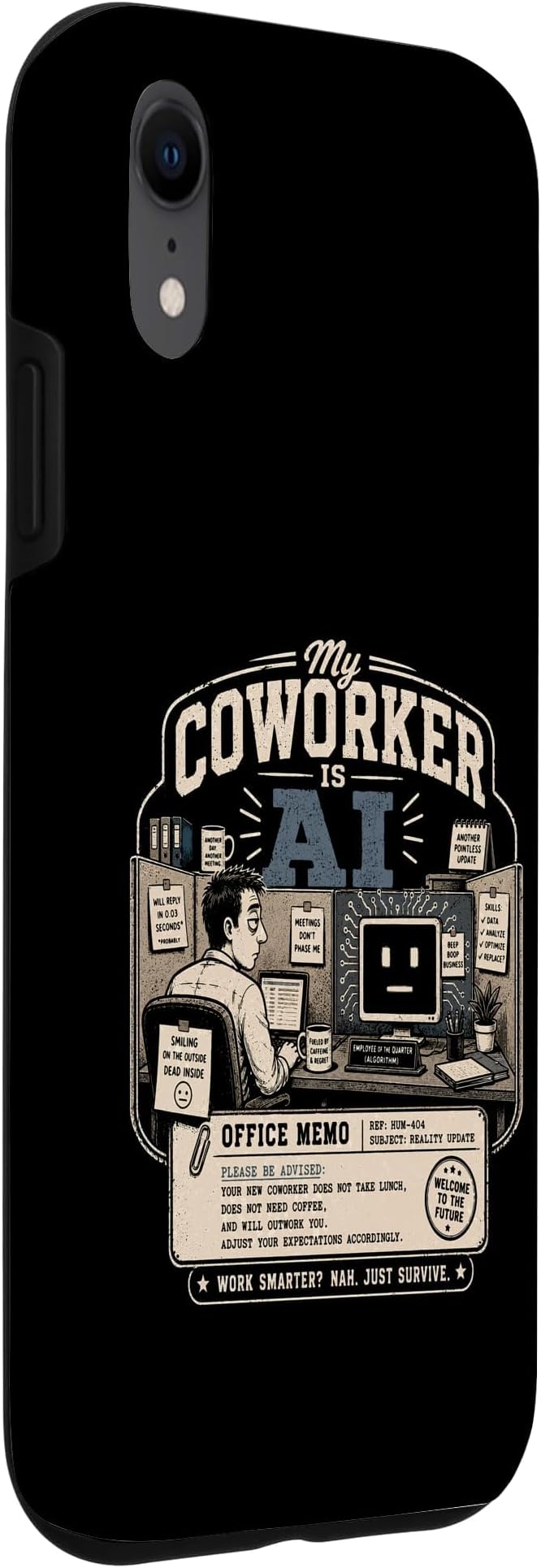 My Coworker is AI Office Humor Funny Workplace Replacement Case for iPhone XR