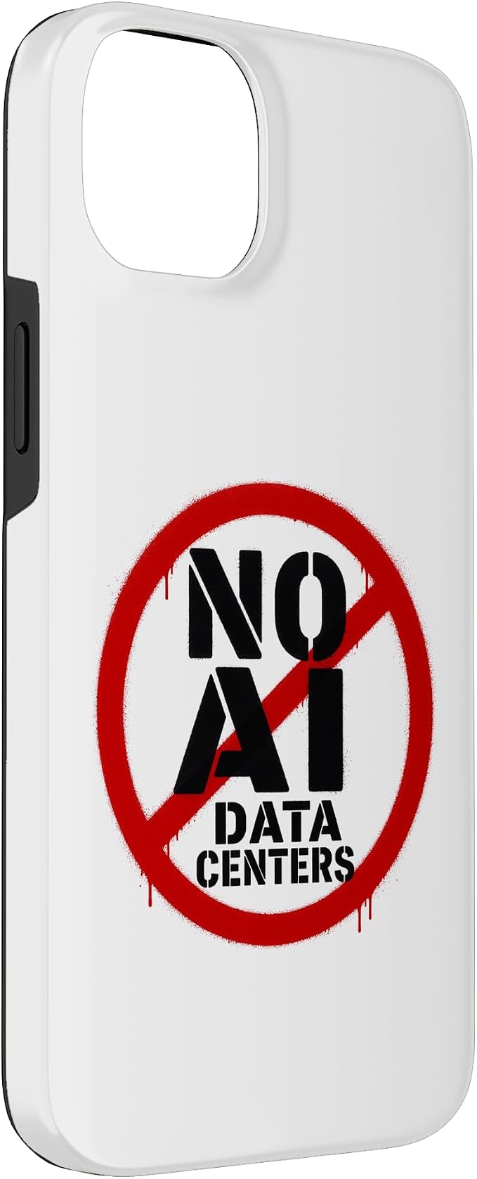 No AI Data Centers ��� Simple Minimal Spray Paint Style Text Case for iPhone 14 Plus