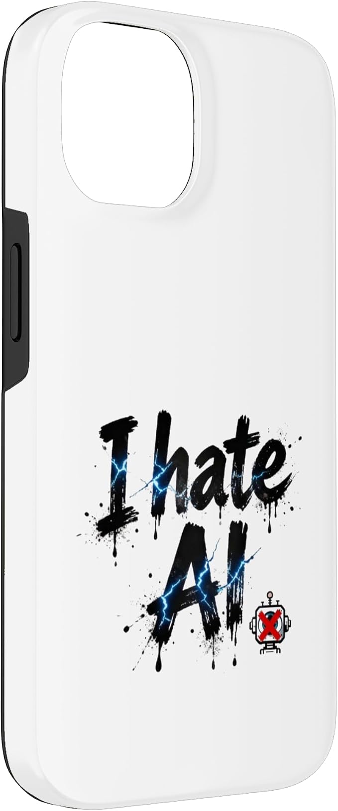 I Hate Ai Case for iPhone 14