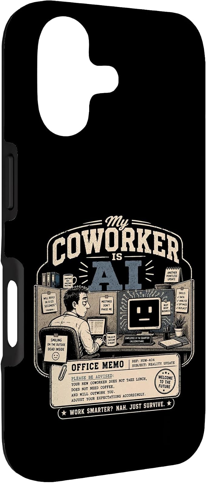 My Coworker is AI Office Humor Funny Workplace Replacement Case for iPhone 17
