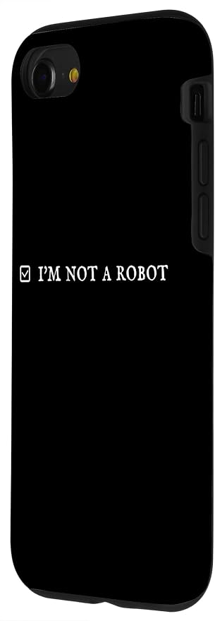 I'm Not a Robot. Prove Human by Captcha Funny Robotics AI Case for iPhone SE (2020) / 7/8