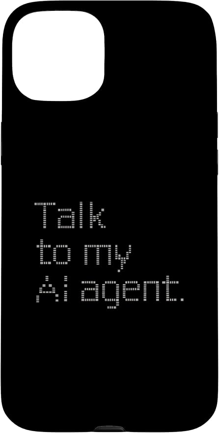 Talk to My AI Agent - Minimalist Tech Design Case for iPhone 15 Plus