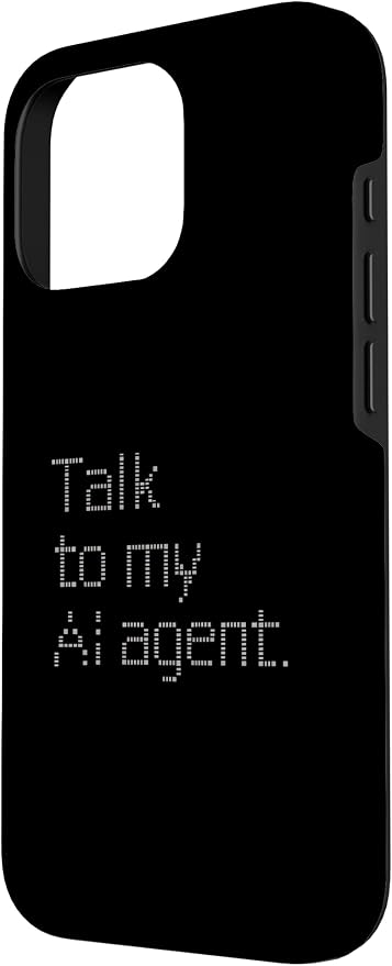 Talk to My AI Agent - Minimalist Tech Design Case for iPhone 16 Pro