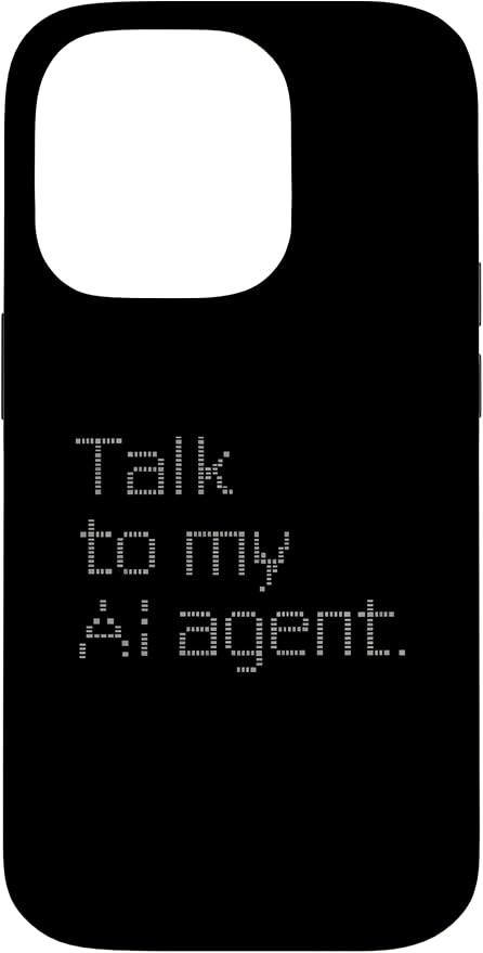 Talk to My AI Agent - Minimalist Tech Design Case for iPhone 14 Pro
