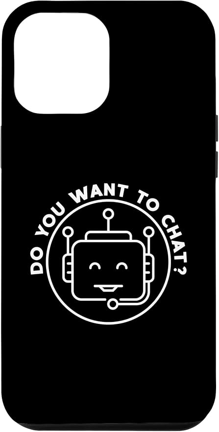 Chatbot - Do You Want To Chat? AI and ML Geek Case for iPhone 12 Pro Max