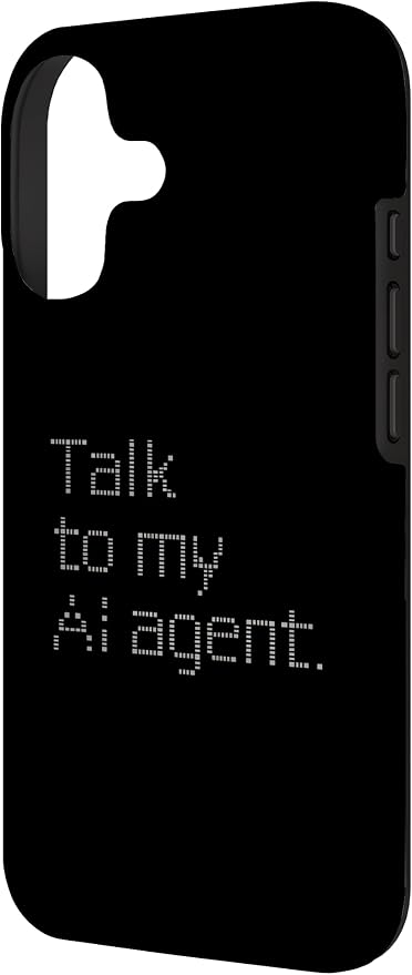 Talk to My AI Agent - Minimalist Tech Design Case for iPhone 17