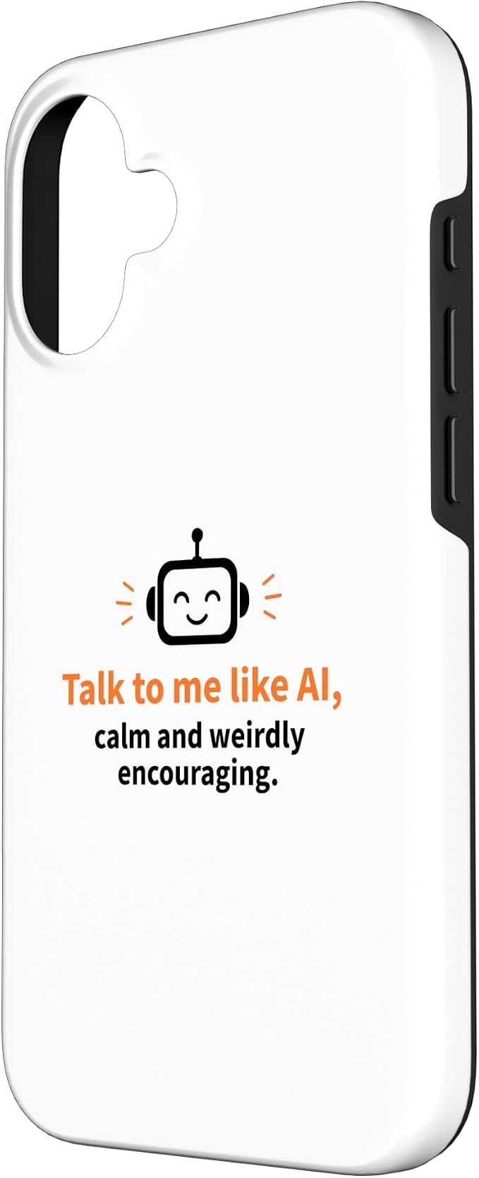AI Robot Calm Encouraging Tech Support Case for iPhone 16