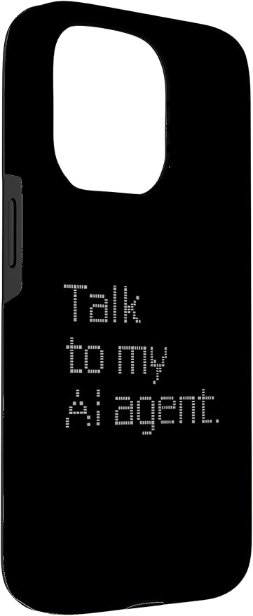 Talk to My AI Agent - Minimalist Tech Design Case for iPhone 15 Pro