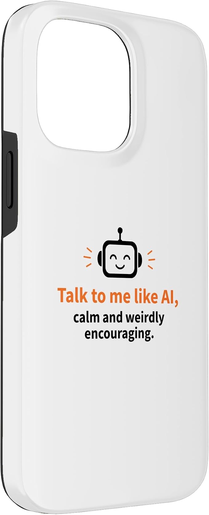 AI Robot Calm Encouraging Tech Support Case for iPhone 14 Pro Max