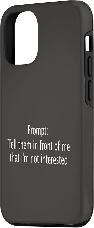 iPhone 14 Pro Funny Sarcastic Prompt Satirical AI Artificial Intelligence Case