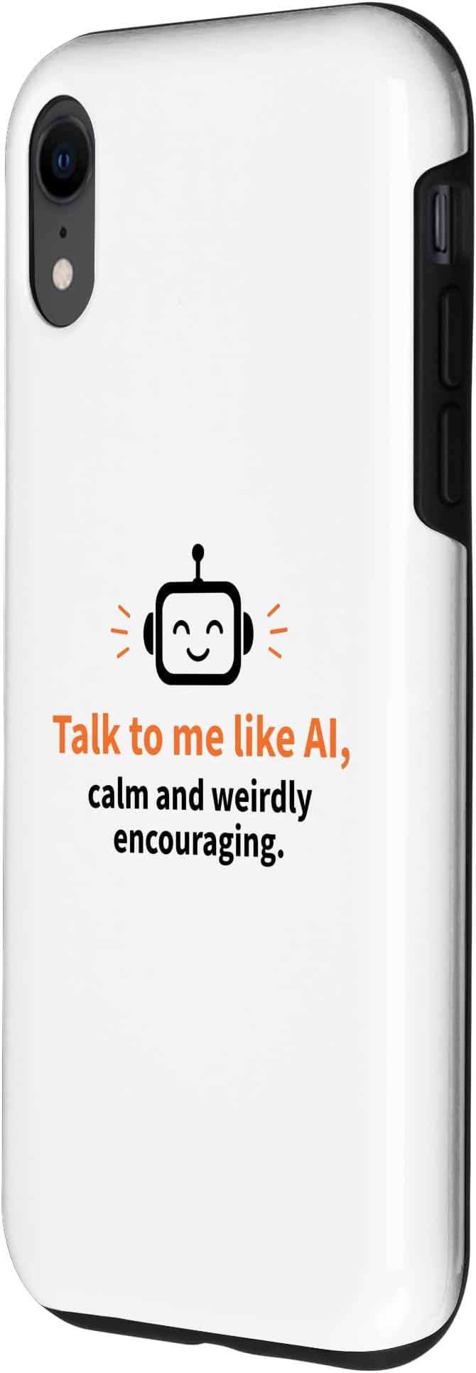 AI Robot Calm Encouraging Tech Support Case for iPhone XR