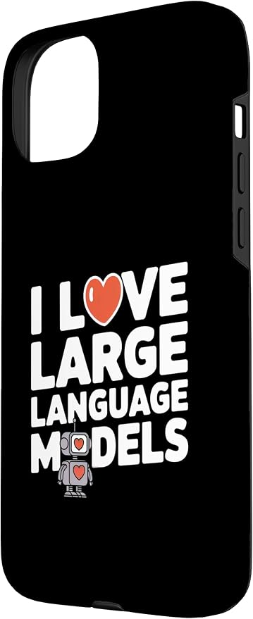 iPhone 15 Plus Funny Robot AI Lover I love large language models LLMs Case