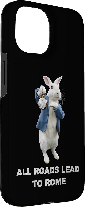 Funny AI Rabbit Meme Tshirt - All Roads Lead to Rome Humor Case for iPhone 15