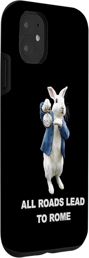 Funny AI Rabbit Meme Tshirt - All Roads Lead to Rome Humor Case for iPhone 11
