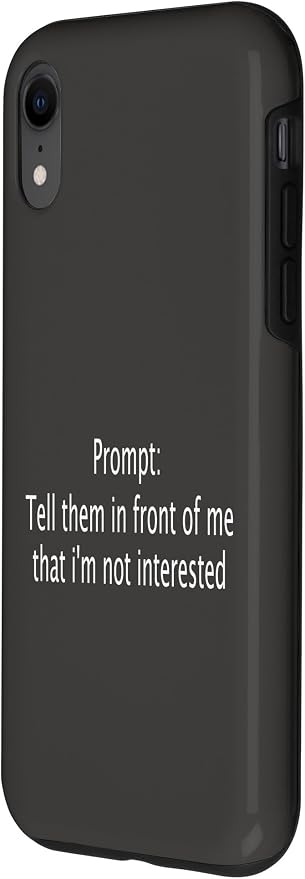 iPhone XR Funny Sarcastic Prompt Satirical AI Artificial Intelligence Case