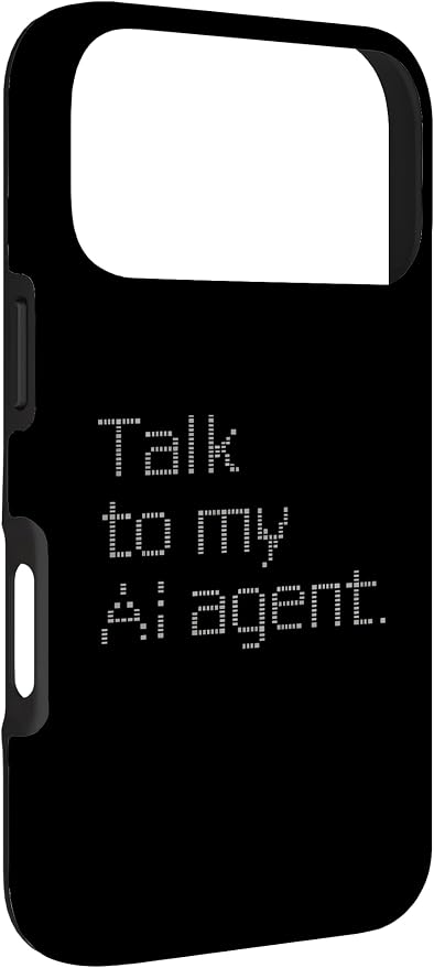 Talk to My AI Agent - Minimalist Tech Design Case for iPhone 17 Pro