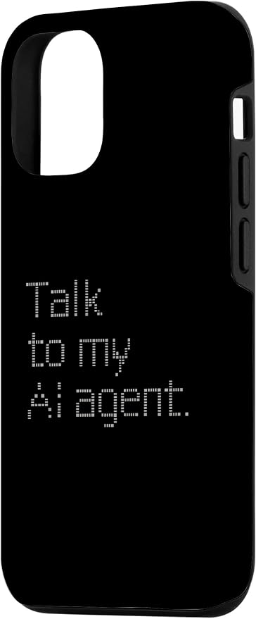 Talk to My AI Agent - Minimalist Tech Design Case for iPhone 12/12 Pro