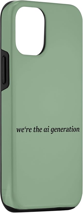 iPhone 12/12 Pro "WE'RE THE AI GENERATION" Clever Gen Alpha Minimal Lettering Case