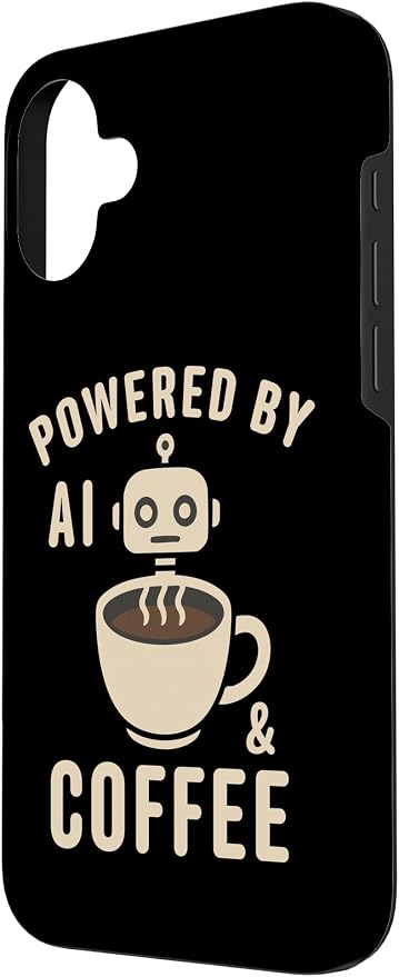 Powered by AI and Coffee Robot Case for iPhone 16 Plus