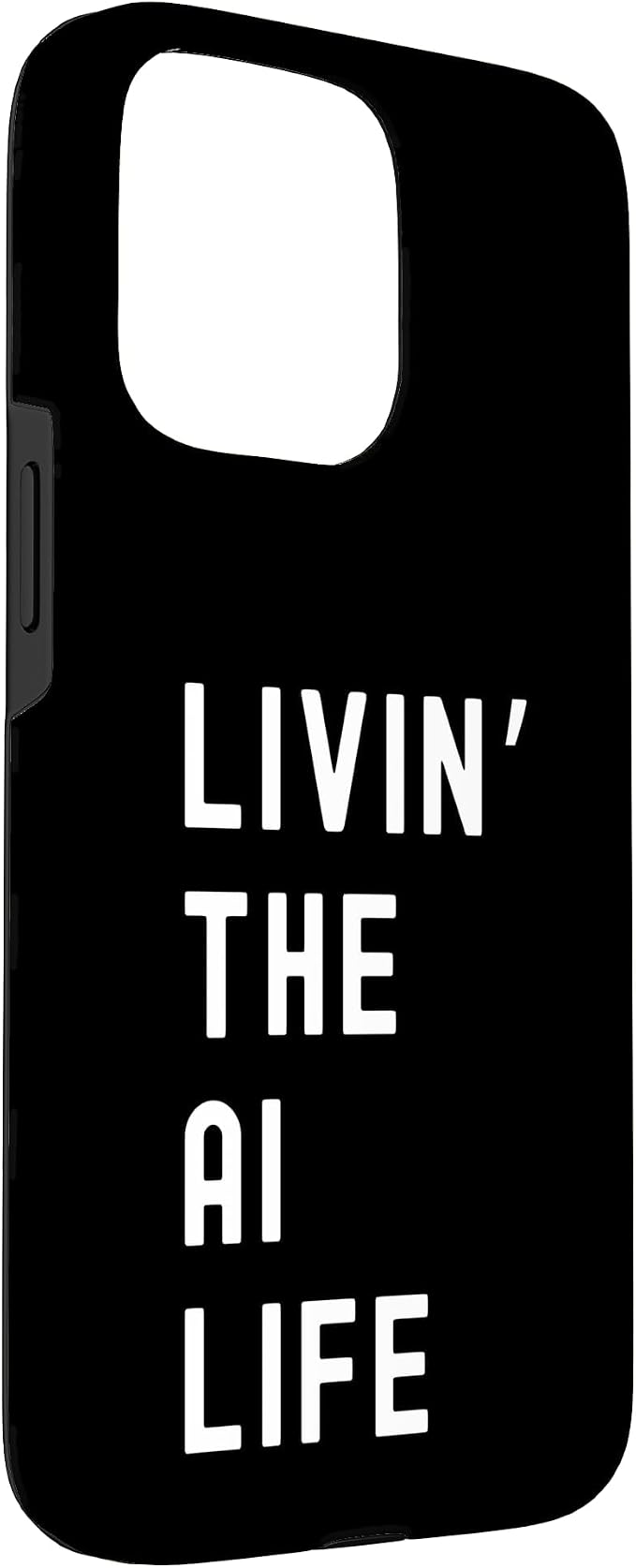 Ai Living The Ai Life Name Case for iPhone 15 Pro Max