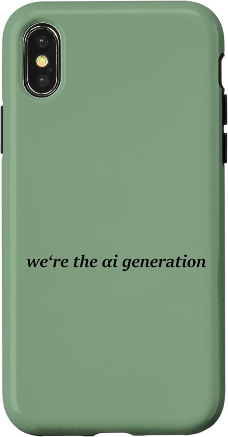 iPhone X/XS "WE'RE THE AI GENERATION" Clever Gen Alpha Minimal Lettering Case