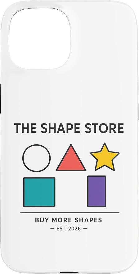The Shape Store Funny Viral Meme from 2026 AI Humor Case for iPhone 15