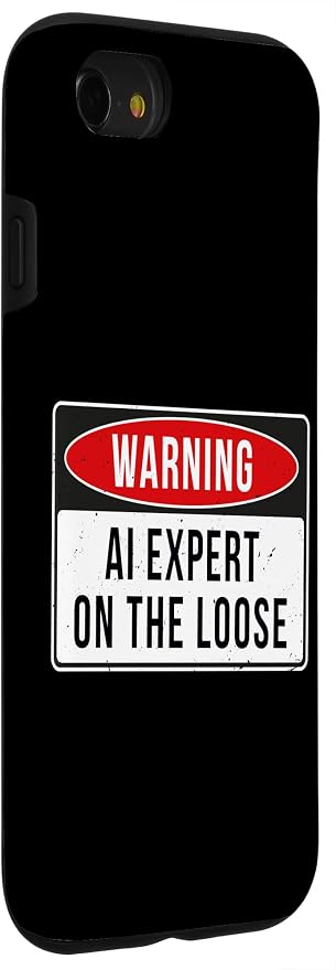 Warning Sign - AI Expert On The Loose Funny Job Quote Case for iPhone SE (2020) / 7 / 8