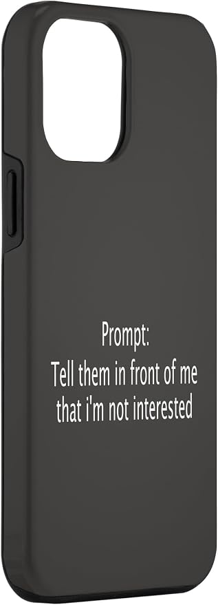 iPhone 15 Pro Max Funny Sarcastic Prompt Satirical AI Artificial Intelligence Case
