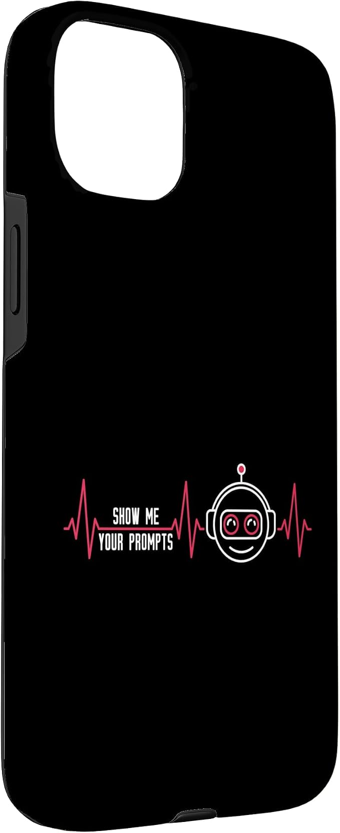 Show Me Your Prompts AI Artificial Intelligence Heartbeat Case for iPhone 15 Plus