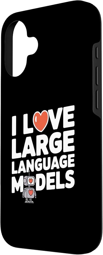 iPhone 16 Funny Robot AI Lover I love large language models LLMs Case