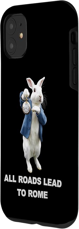 Funny AI Rabbit Meme Tshirt - All Roads Lead to Rome Humor Case for iPhone 11