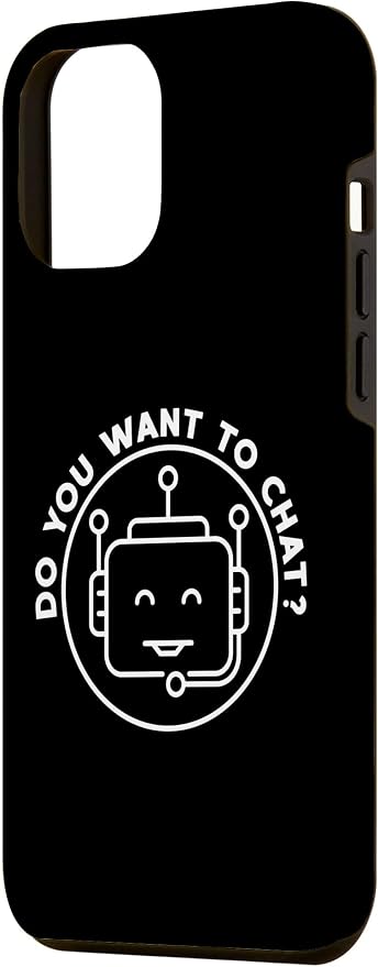 Chatbot - Do You Want To Chat? AI and ML Geek Case for iPhone 12 Pro Max