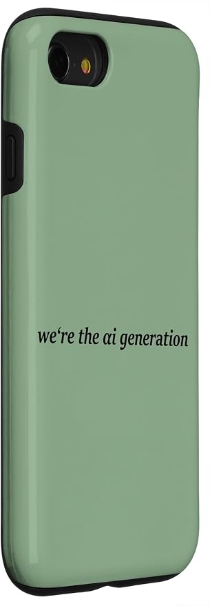 iPhone SE (2020) / 7 / 8 "WE'RE THE AI GENERATION" Clever Gen Alpha Minimal Lettering Case