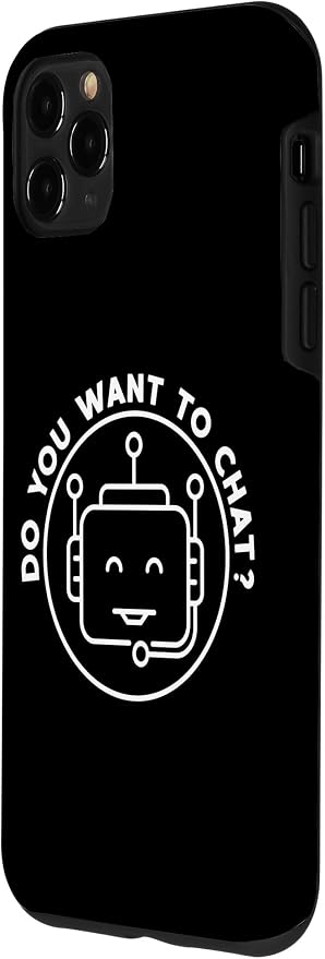 Chatbot - Do You Want To Chat? AI and ML Geek Case for iPhone 11 Pro Max