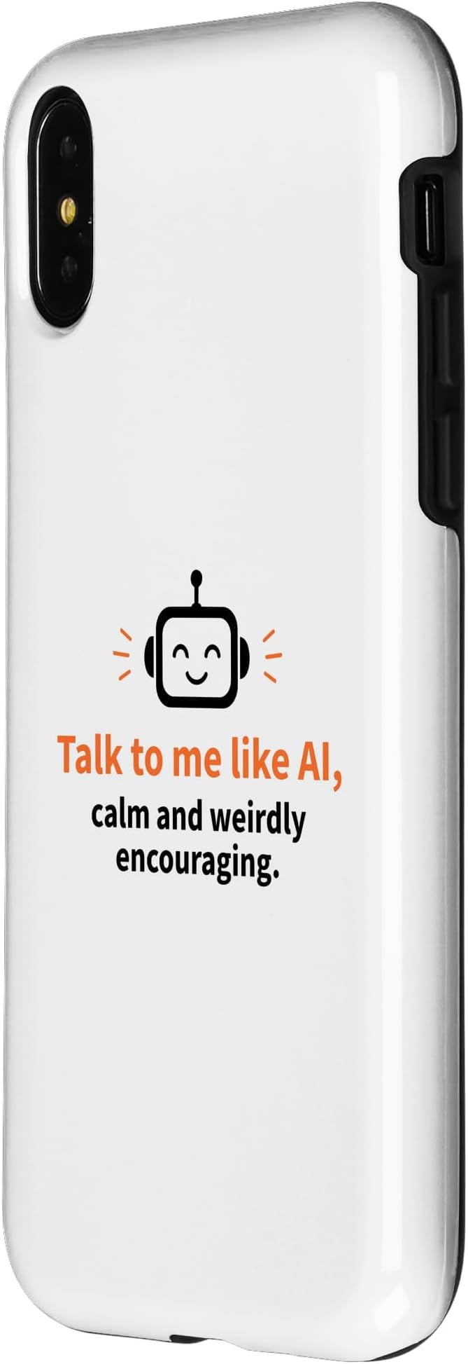 AI Robot Calm Encouraging Tech Support Case for iPhone X/XS